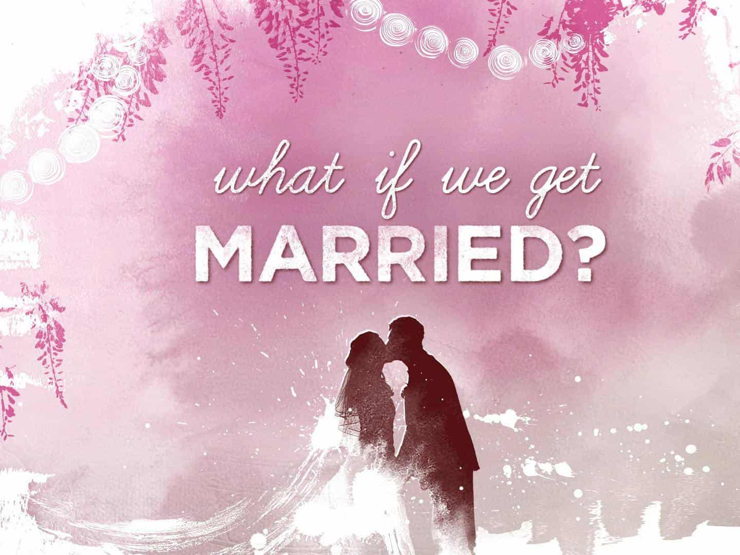 Married christmas. Let's get married. What if we. Married 2021 обои. Get married правило.